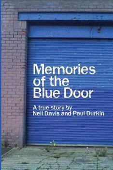 Paperback Memories of the Blue Door: A True Story Book