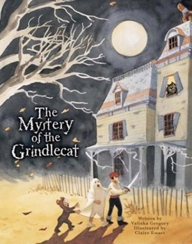 Hardcover The Mystery of the Grindlecat Book