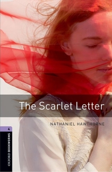 Paperback Oxford Bookworms Library: The Scarlet Letter: Level 4: 1400-Word Vocabulary Book
