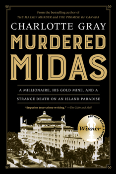 Paperback Murdered Midas: A Millionaire, His Gold Mine, and a Strange Death on an Island Paradise Book