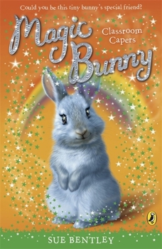 Paperback Magic Bunny: Classroom Capers Book