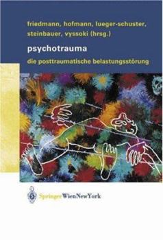 Paperback Psychotrauma: Die Posttraumatische Belastungsstörung [German] Book