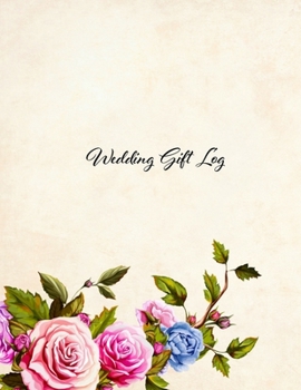 Paperback Wedding Gift Log: Gift Book & Organizer, present log and present registry Book