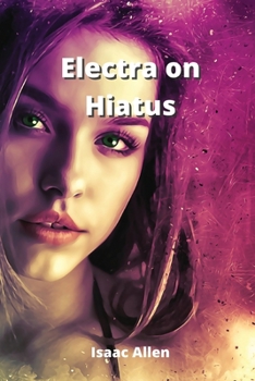 Paperback Electra on Hiatus Book