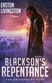Paperback Blackson's Repentance: The Poltergeist Files - Book II Book