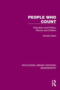 Hardcover People Who Count: Population and Politics, Women and Children Book