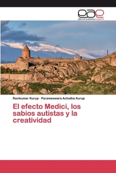 Paperback El efecto Medici, los sabios autistas y la creatividad [Spanish] Book