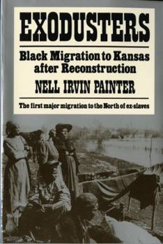 Paperback Exodusters: Black Migration to Kansas After Reconstruction Book