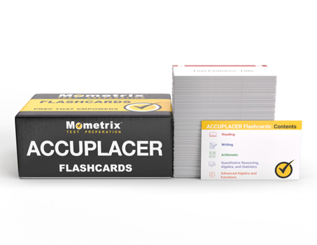 Misc. Accuplacer Study Cards 2024-2025: Accuplacer Test Prep with Practice Test Questions [Full Color Cards] Book