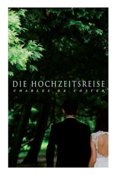 Paperback Die Hochzeitsreise: Ein Buch von Krieg und Liebe [German] Book