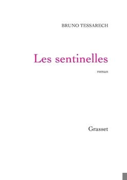 Paperback Les Sentinelles [French] Book