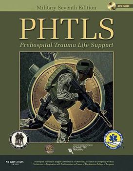 Paperback PHTLS, Military Edition: Prehospital Trauma Life Support [With DVD] Book