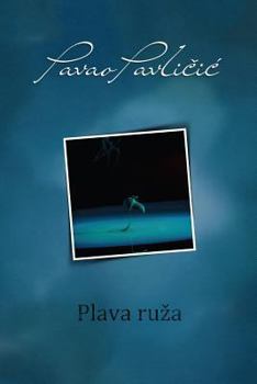 Paperback Plava Ruza: Serbian Edition [Croatian] Book