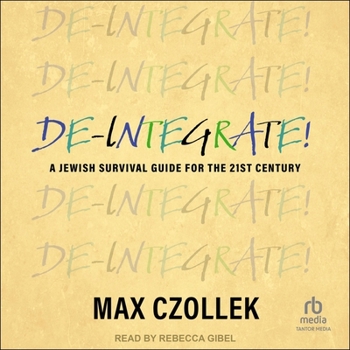 MP3 CD De-Integrate!: A Jewish Survival Guide for the 21st Century Book