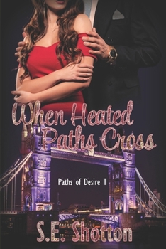 Paperback When Heated Paths Cross Book