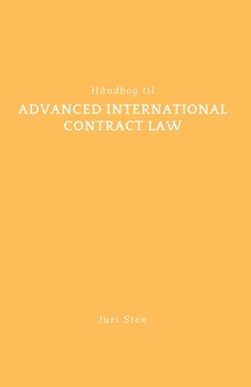 Paperback Håndbog til advanced international contract law Book