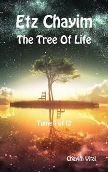 Hardcover Etz Chayim - The Tree of Life - Tome 1 of 12 Book