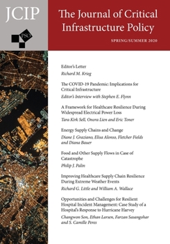 Paperback The Journal of Critical Infrastructure Policy: Volume 1, Issue 1, Spring/Summer 2020 Book