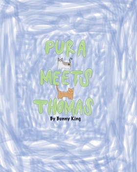 Paperback Pura Meets Thomas Book