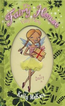 Fairy Party (Fairy House) - Book #7 of the Fairy House