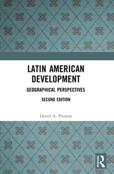 Paperback Latin American Development: Geographical Perspectives Book