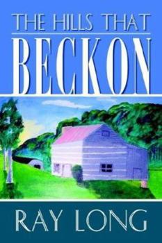 Paperback The Hills That Beckon Book