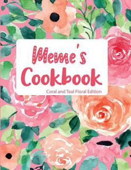 Paperback Meme's Cookbook Coral and Teal Floral Edition Book
