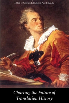 Paperback Charting the Future of Translation History Book