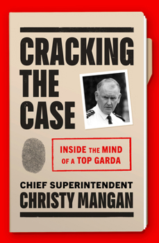 Paperback Cracking the Case: Inside the Mind of a Top Garda Book