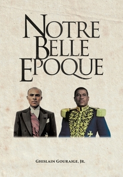 Notre Belle Epoque