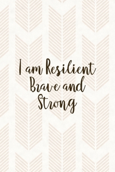 Paperback I Am Resilient Brave And Strong: Notebook Journal Composition Blank Lined Diary Notepad 120 Pages Paperback Pink Arrow Brave Book