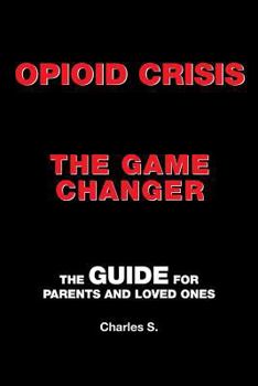 Paperback Opioid Crisis: The Game Changer Book