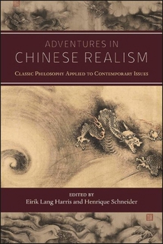Hardcover Adventures in Chinese Realism: Classic Philosophy Applied to Contemporary Issues Book
