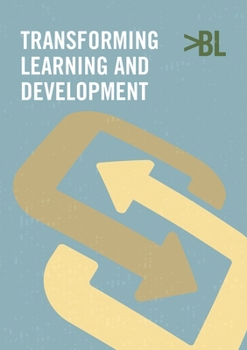 Paperback Transforming learning and development Book