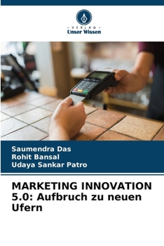 Paperback Marketing Innovation 5.0: Aufbruch zu neuen Ufern [German] Book