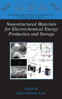 Paperback Nanostructured Materials for Electrochemical Energy Production and Storage Book