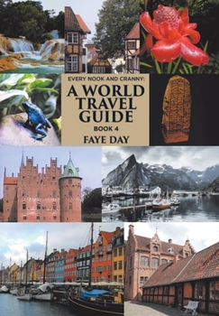 Hardcover Every Nook and Cranny: a World Travel Guide: Book 4 Book