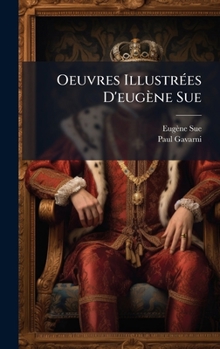 Hardcover Oeuvres IllustrÃ(c)es D'eugène Sue [French] Book