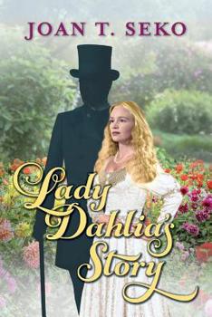 Paperback Lady Dahlia's Story, Volume 1 Book