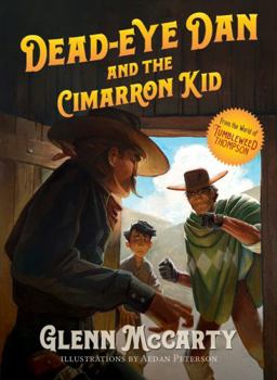 Paperback Dead-Eye Dan and the Cimarron Kid (The Dead-Eye Dan Adventures) Book