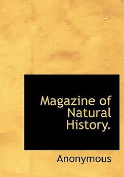 Hardcover Magazine of Natural History. Book