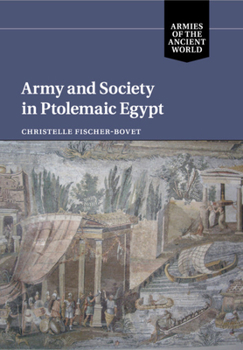 Paperback Army and Society in Ptolemaic Egypt Book