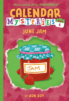 June Jam - Book #6 of the Calendar Mysteries