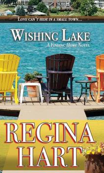 Wishing Lake - Book #3 of the Finding Home