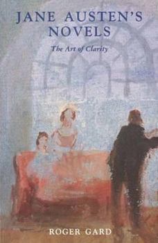 Paperback Jane Austens Novels: The Art of Clarity Book