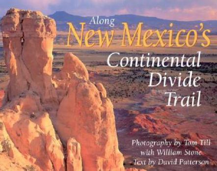 Paperback Along New Mexico's Continental Divide Trail Book