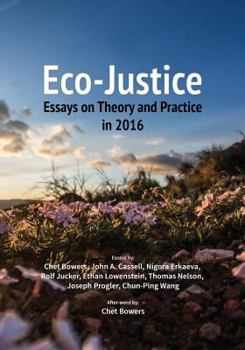 Paperback Eco-Justice: Essays on Theory and Practice in 2016 Book