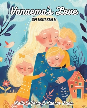 Paperback Vanaema's Love: Õpi Eesti Keelt! Book