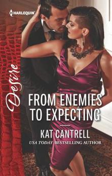Mass Market Paperback From Enemies to Expecting: A Passionate Story of Scandal, Pregnancy and Romance Book
