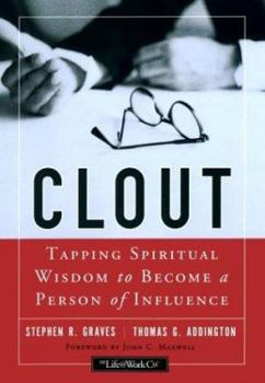 Hardcover Clout: Tapping Spiritual Wisdom to Become a Person of Influence Book